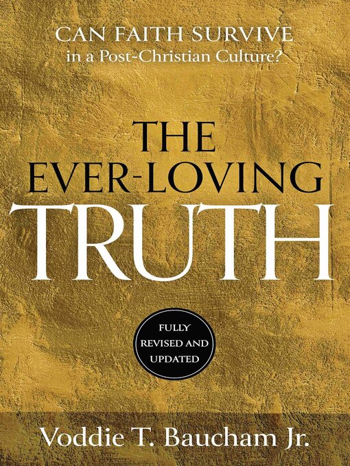 Title details for Ever-Loving Truth by Voddie T. Baucham Jr. - Wait list